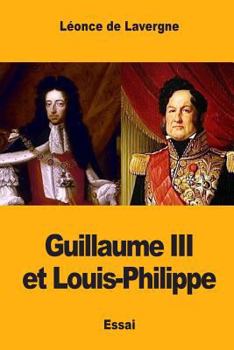 Paperback Guillaume III et Louis-Philippe [French] Book