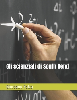 Paperback Gli scienziati di South Bend [Italian] Book