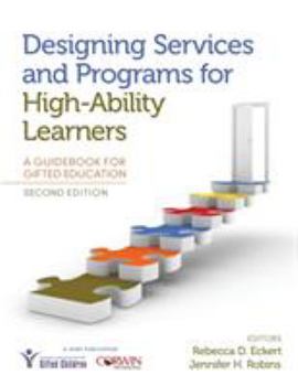 Paperback Designing Services and Programs for High-Ability Learners: A Guidebook for Gifted Education Book