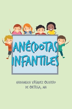 Paperback Anécdotas Infantiles [Spanish] Book