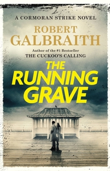 Hardcover The Running Grave: A Cormoran Strike Novel Book