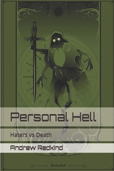Personal Hell: Haters vs Death