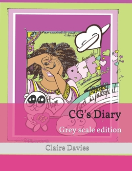 Paperback CG's Diary: Grey scale edition Book