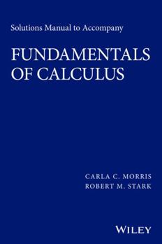 Paperback Solutions Manual to Accompany Fundamentals of Calculus Book