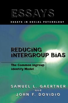 Paperback Reducing Intergroup Bias: The Common Ingroup Identity Model Book