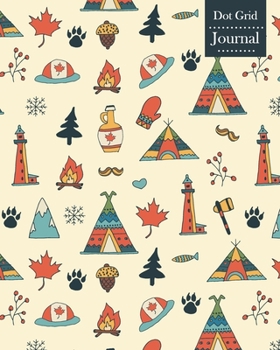 Paperback Dot Grid Journal: Notebook Planner with Canada Themed Cover Design Book