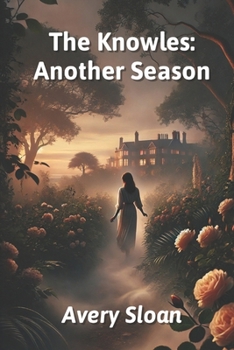 Paperback The Knowles: Another Season: A Novella Book