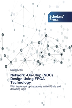 Paperback Network -On-Chip (NOC) Design Using FPGA Technology Book