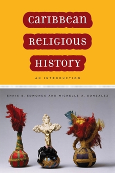 Paperback Caribbean Religious History: An Introduction Book