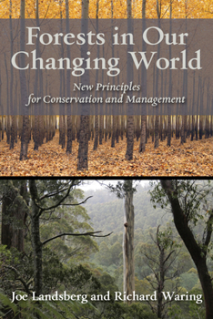 Paperback Forests in Our Changing World: New Principles for Conservation and Management Book