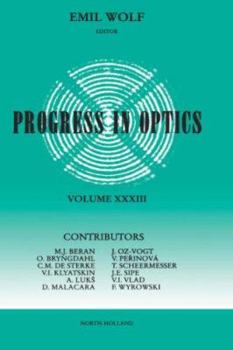 Hardcover Progress in Optics: Volume 33 Book