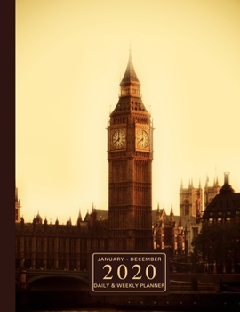 January - December 2020 Daily & Weekly Planner: 1 Year Personal Calendar; Sunset On Big Ben London England