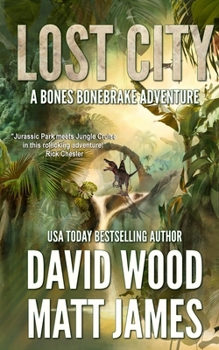 Paperback Lost City: A Bones Bonebrake Adventure Book