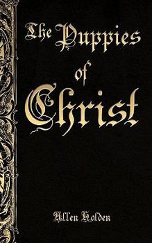 Paperback The Puppies of Christ Book