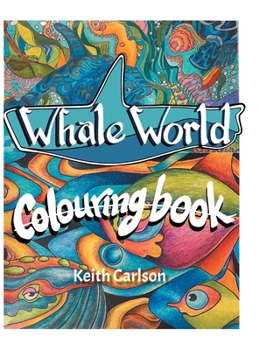 Hardcover Whale World: Colouring Book