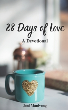 Paperback 28 Days Of Love: A Devotional Book