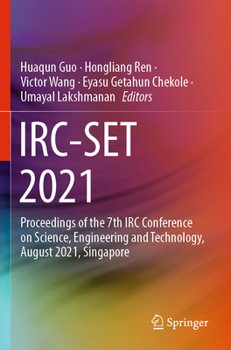 Paperback Irc-Set 2021: Proceedings of the 7th IRC Conference on Science, Engineering and Technology, August 2021, Singapore Book