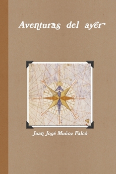 Paperback Aventuras del ayer [Spanish] Book