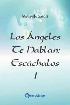 Paperback Los Angeles te hablan: Escuchalos [Spanish] Book