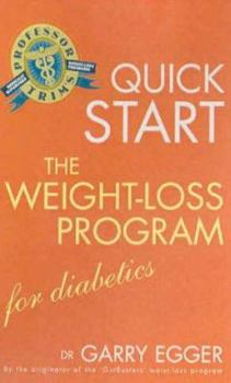Paperback Quick Start: The Weight-Loss Program: For Diabetes and Blood Sugar Control Book
