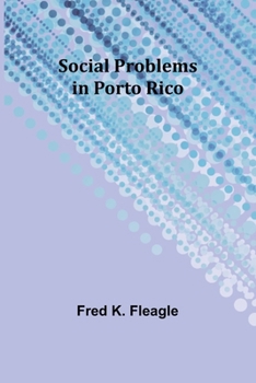 Paperback Social Problems in Porto Rico Book