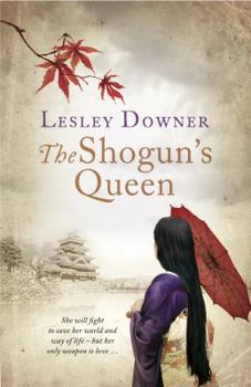 Hardcover The Shogun's Queen: The Shogun Quartet, Book 1 Book