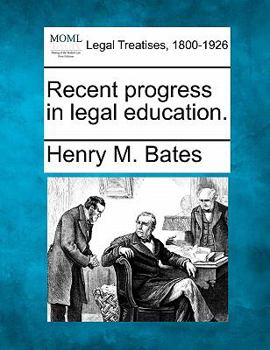 Paperback Recent Progress in Legal Education. Book