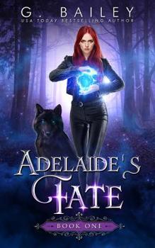 Adelaide's Fate - Book #1 of the Her Fate