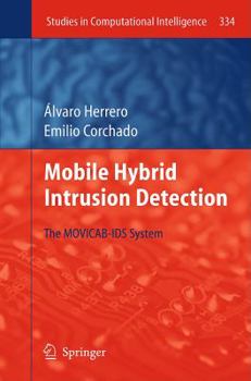 Hardcover Mobile Hybrid Intrusion Detection: The MOVICAB-IDS System Book