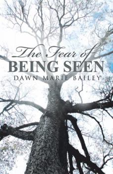 Hardcover The Fear of Being Seen Book