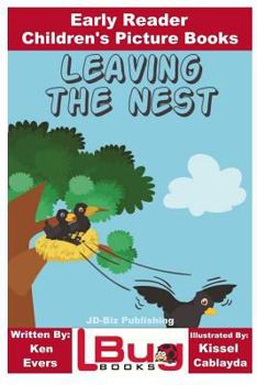 Paperback Leaving the Nest - Early Reader - Children's Picture Books Book