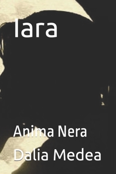 Paperback Iara: Anima Nera [Italian] Book