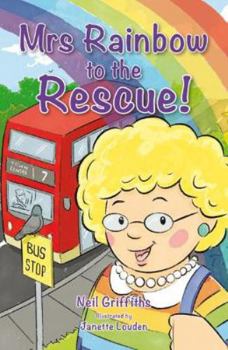 Paperback Mrs Rainbow to the Rescue Book