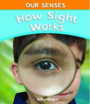 Library Binding How Sight Works Book