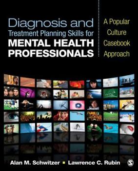 Paperback Diagnosis and Treatment Planning Skills for Mental Health Professionals: A Popular Culture Casebook Approach Book