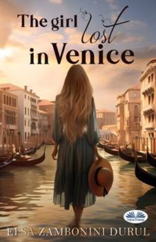 Paperback The Girl Lost in Venice Book