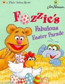 Fozzie's Fabulous Easter Parade: Little Golden Book