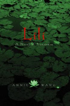 Hardcover Lili: A Novel of Tiananmen Book