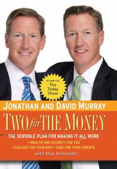 Hardcover Two for the Money: The Sensible Plan for Making It All Work Book