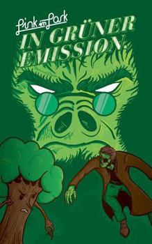 Paperback In Grüner Emission: Die Abenteuer von Robert und Baum [German] Book