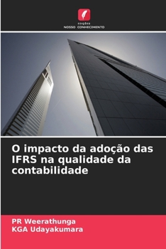 Paperback O impacto da adoção das IFRS na qualidade da contabilidade [Portuguese] Book