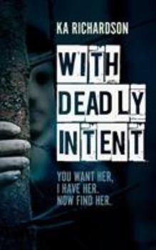 With Deadly Intent - Book #1 of the Forensic Files/North East Police