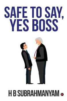 Paperback Safe to Say, Yes Boss Book
