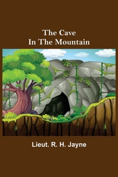 Paperback The Cave In The Mountain Book