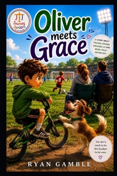 Oliver meets Grace (The Journey Juniors)