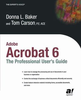 Paperback Adobe Acrobat 6: The Professional User's Guide Book