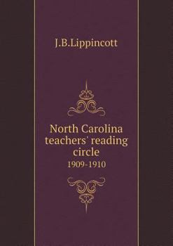 Paperback North Carolina teachers' reading circle 1909-1910 Book