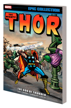 Thor Epic Collection: The God Of Thunder - Book  of the Marvel Epic Collection