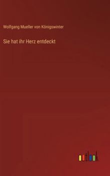 Hardcover Sie hat ihr Herz entdeckt [German] Book