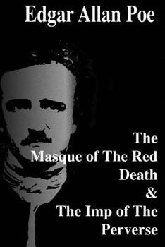 The Masque of The Red Death & The Imp of The Perverse